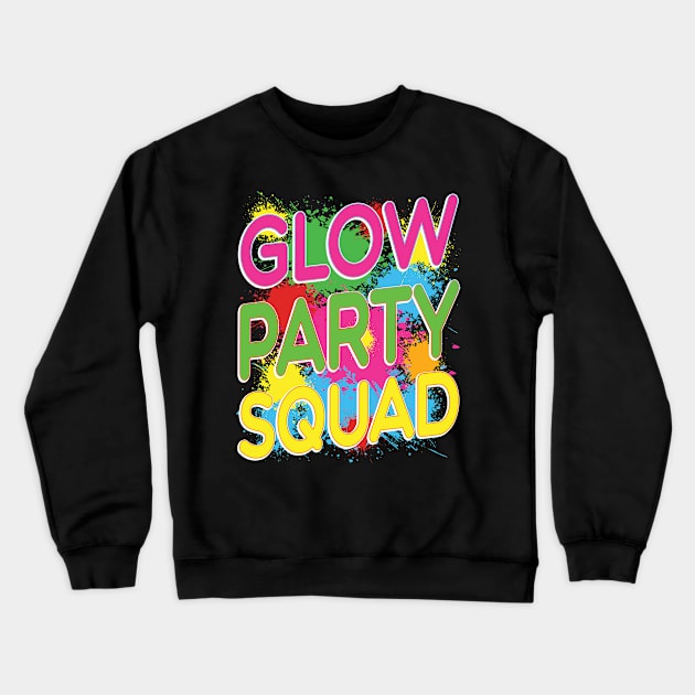 Glow Party Squad Crewneck Sweatshirt by DigitalCreativeArt